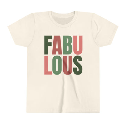 "Fabulous" Youth Short Sleeve Tee